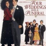 네 번의 결혼식과 한 번의 장례식(Four Weddings and a Funeral, 1994):사랑과 결혼, 삶과 죽음을 유쾌하고 진지하게 담아낸 로맨틱 코미디